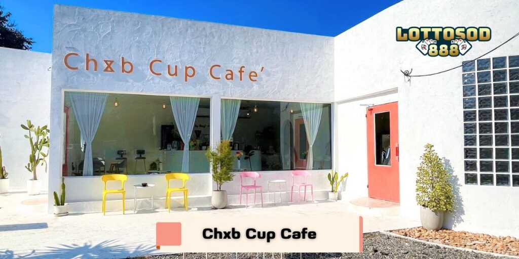 Chxb Cup Cafe